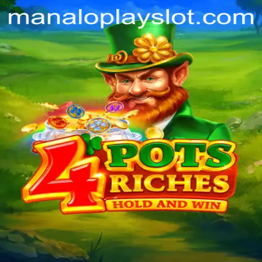 Discover the Exciting World of 4potsriches and Manaloplay