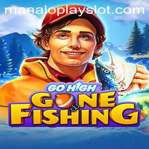 GoHighGoneFishing: Dive into the Adventure with Manaloplay