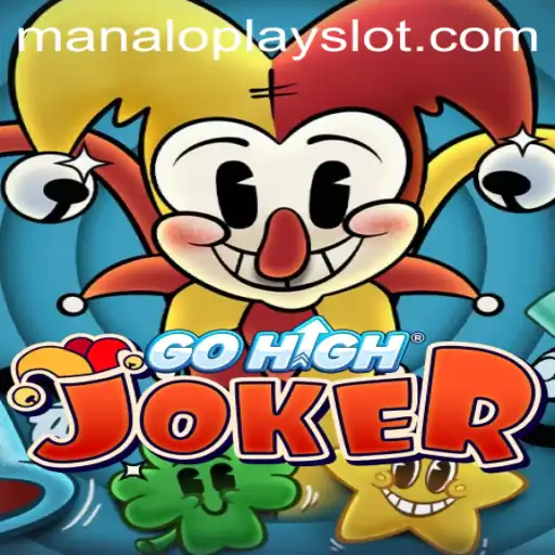 Discover GoHighJoker: The Exciting Game with a Twist of Manaloplay
