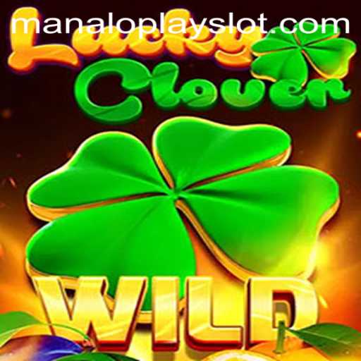 Unveiling LuckyClover: An Intriguing Game by Manaloplay